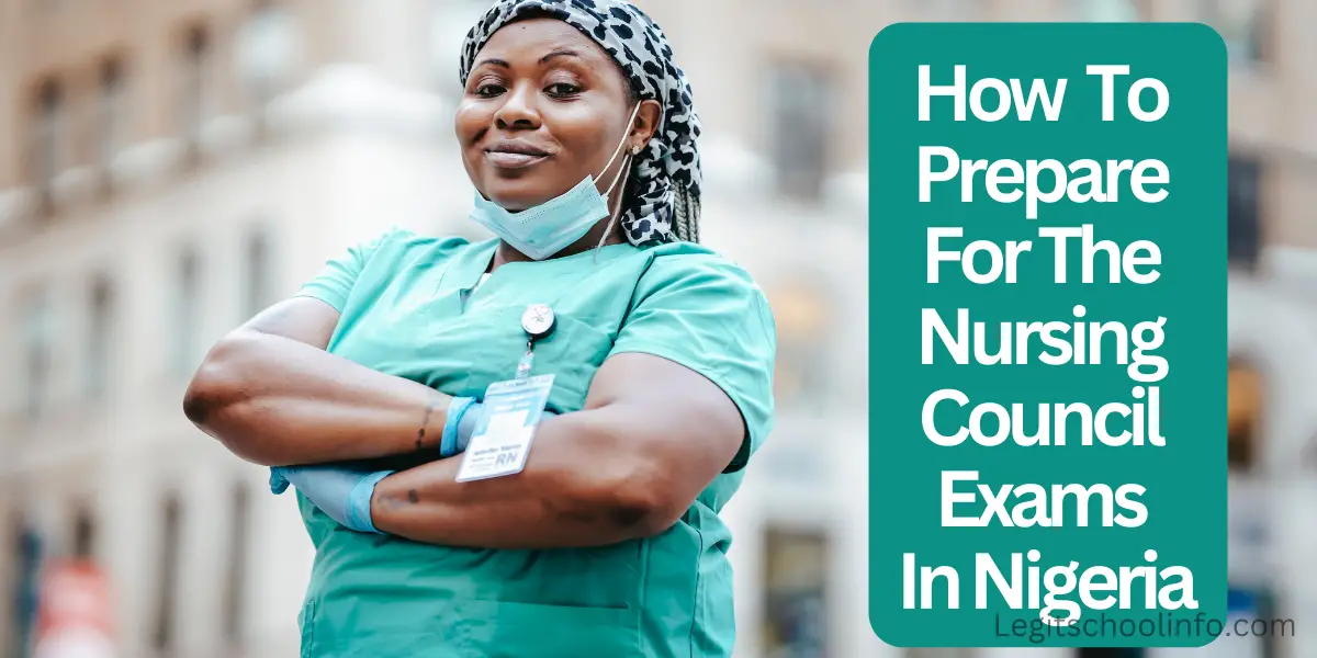 How To Prepare For The Nursing Council Exam In Nigeria 2024 4197