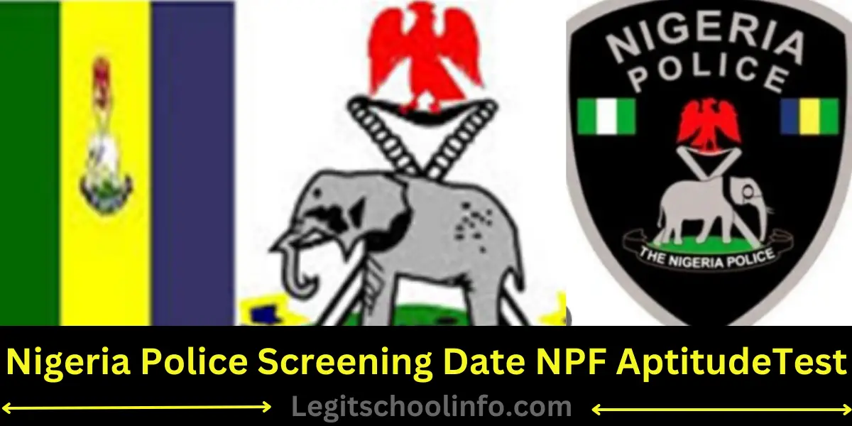 Nigeria Police Screening Date 2024/2025 NPF Aptitude Test